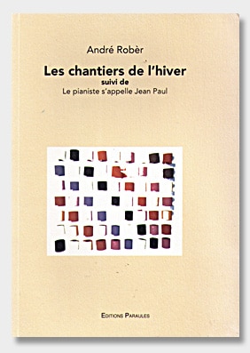 Les chantiers de l'hiver