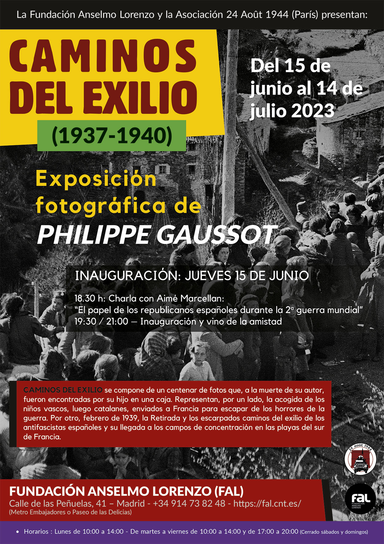 CAMINOS DEL EXILIO (1937-1940) exposition de photographie de Philippe Gaussot à la Fondation Anselmo Lorenzo à Madrid – Espagne
